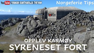 Syreneset Fort  Opplev Karmøy  Rogalanad  Tips til Norgesferie  Hidden Places to visit in Norway [upl. by Nitsrik297]