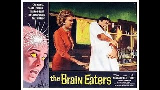 THE BRAIN EATERS 1958  THE OUTER LIMITS WHAT IF [upl. by Esorlatsyrc]