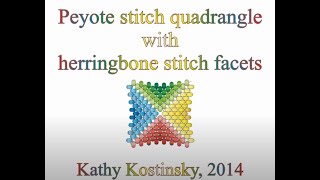 Peyote Stitch Quadrangle with Herringbone Stitch Facets Beading Cartoon [upl. by Hime]