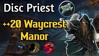 Disc Priest 20 Waycrest Manor [upl. by Iroak]