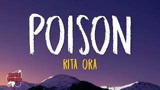 Rita Ora  Poison Lyrics [upl. by Nimaj]