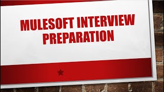 SESSION01  MULESOFT INTERVIEW PREPARATION [upl. by Anasxor]