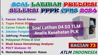 Soal Latihan SKB Prediksi CPNS PPPK 2024 Pranata Laboratorium Kesehatan D3 D4 TLM Analis Bag73 [upl. by Ansaev]