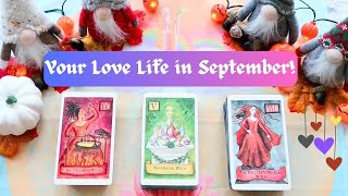 💜 September Love Reading 🍎 Your Love Life in September  Pick a Card Tarot Reading [upl. by Elke]