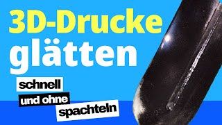 3DDrucke glätten  schnell und ohne spachteln [upl. by Anitreb]