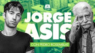 JORGE ASÍS quotMILEI NO ES TONTO NI ESTÁ LOCOquot  INDUSTRIA NACIONAL CON PEDRO ROSEMBLAT [upl. by Anialeh]