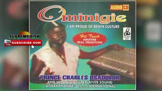 BENIN MUSIC OLD SCHOOL►PRINCE CHARLES OSASOLOR  OMINIGIE FULL ALBUM [upl. by Enrica]