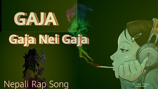 Gaja Song Lyrics Nepali  VTen Devrazz [upl. by Navada]