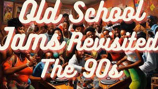 Old School Jams  the 90s [upl. by Elram777]