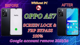 Oppo A57 FrpGoogle account amp screen lock bypass without pc💯 viralirestoretrendingoppophone [upl. by Candice]