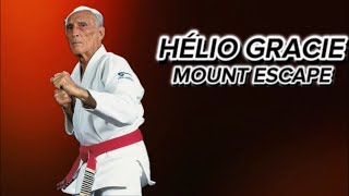 HELIO GRACIE MOUNT ESCAPE ✅ JIUJITSU FUNDAMENTALS [upl. by Padriac]