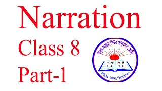 Narration for Class 8 Part1 [upl. by Betteann]