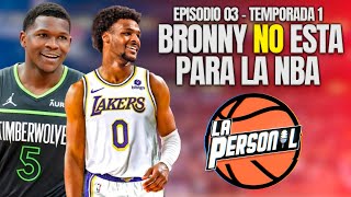 BRONNY JAMES NO ESTA PARA LA NBA I 1x03  La Personal Podcast [upl. by Fennie]