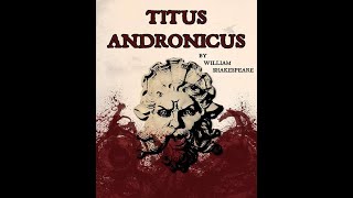 Titus Andronicus by William Shakespeare  Audiobook [upl. by Mauricio]