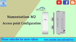 How to configure Nanostation M2 As access point  Ubiquiti [upl. by Australia]