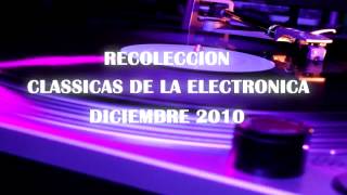 Electronica Clasica Mix 2010 Parte1 [upl. by Riem615]