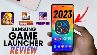 Samsung New Game Launcher Review 2023 So Many New Features In Samsung Game Launcher 🎮 [upl. by Llennhoj305]