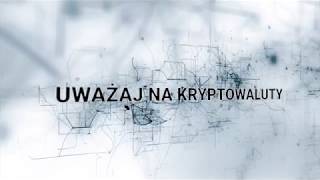 Uważaj na kryptowaluty [upl. by Alemahs515]