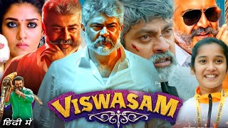 Viswasam Full Movie Hindi Dubbed 2019  Ajith Kumar Nayanthara Jagapathi  Review amp Facts [upl. by Anerehs85]