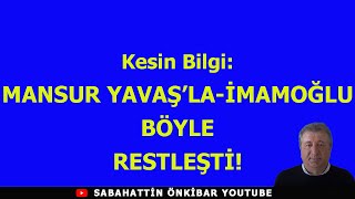 MANSUR YAVAŞLA İMAMOĞLU BÖYLE RESTLEŞTİ [upl. by Luthanen]