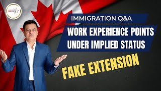 Work Experience Points under Implied Status Canada Immigration  Express Entry [upl. by Ennaillek]