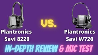 Plantronics Savi 8220 Vs Plantronics Savi W720 InDepth Review With Mic Test [upl. by Crane929]