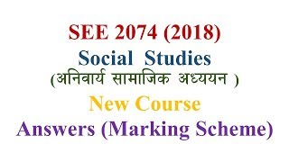 SEE 2074 Social Studies Exam Answers Marking Scheme [upl. by Seiuqram]