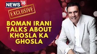 Boman Irani Interview I Khosla Ka Ghosla Rerelease I Khurana vs Lucky Singh I N18V [upl. by Nylaf]