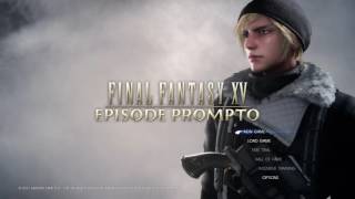 Final Fantasy XV Episode Prompto Main Menu before completing the DLC [upl. by Clarise]