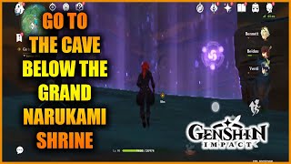 Genshin Impact Go to the Cave Below the Grand Narukami Shrine [upl. by Aiceled]