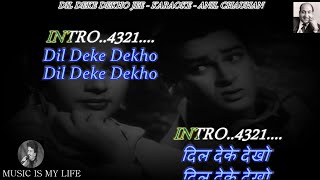 Dil Deke Dekho Karaoke With Scrolling Lyrics Eng amp हिंदी [upl. by Nrevel163]