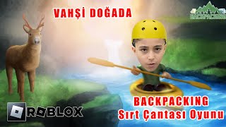 Roblox BackPacking Oynadım [upl. by Slemmer794]