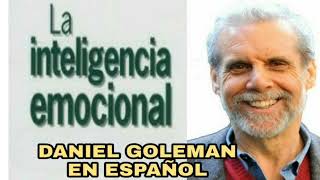 La inteligencia emocional  Daniel Goleman en español  Conferencia completa [upl. by Suiratnauq]