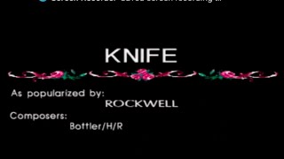 KARAOKE  Knife by Rockwell [upl. by Nicram]