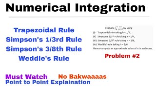 2 Numerical Integration  Trapezoidal Simpsons 13 and 38 Weddles rule  Problem2  Important [upl. by Nelson]