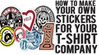 How to make your own custom stickers for your T Shirt Co [upl. by Dennard]