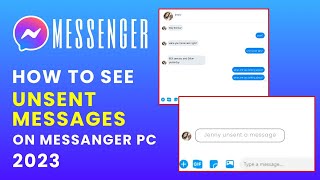 How To See Unsent Messages On Messenger PC 2023 [upl. by Kosak22]