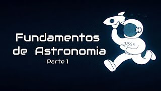 Fundamentos de Astronomia 1 ▸ Ciências 6º ano [upl. by Laehcym187]