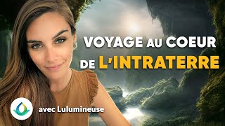 Lulumineuse  Voyage au Coeur de lIntraterre [upl. by Milks]