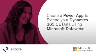 Create a Power App to Extend your Dynamics 365 CE Data Using Microsoft Dataverse [upl. by Conah]