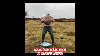 163kg 359lbs Big Rusty to shoulder journey Natural stone lifting sheriffmuir stonelifting [upl. by Airdnna]