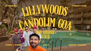 GOA Airbnb Tour  Lillywoods Candolim  4K Ultra HD Video [upl. by Eirrak643]