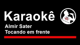 Almir Sater Tocando em frente Letras Karaoke [upl. by Airekat]