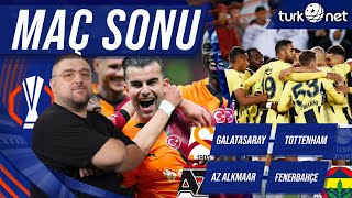 Galatasaray  Tottenham  AZ Alkmaar  Fenerbahçe  Maç Sonu Değerlendirmeleri [upl. by Parrie]