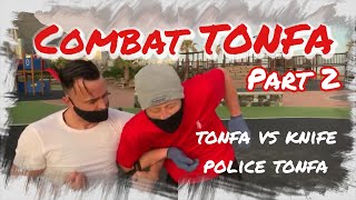 Combat TONFA 2  Tonfa vs Knife  Tonfa for Arrest amp Detention [upl. by Adnauqal]