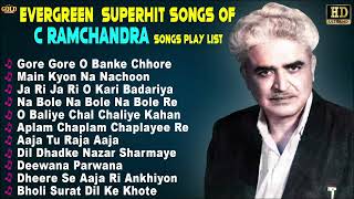 Evergreen Superhit Songs Of C Ramchandra Video Song Jukebox Play List [upl. by Colas612]