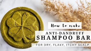 How to make Anti Dandruff Neem Shampoo Bar for Dry Flaky Itchy Scalp for Beginners [upl. by Galliett740]