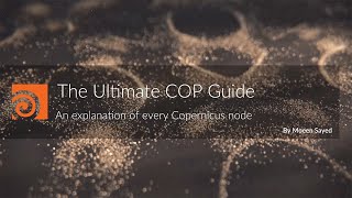 The Ultimate Copernicus Guide  Every COP Node Explained [upl. by Weikert]