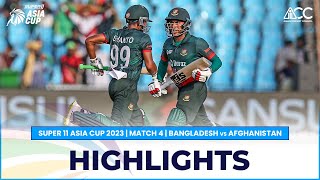 Super11 Asia Cup 2023  Match 4 Bangladesh vs Afghanistan Highlights [upl. by Anairb]