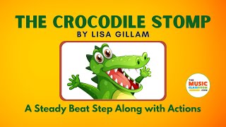 Crocodile Song with Actions Steady Beat [upl. by Cruce359]